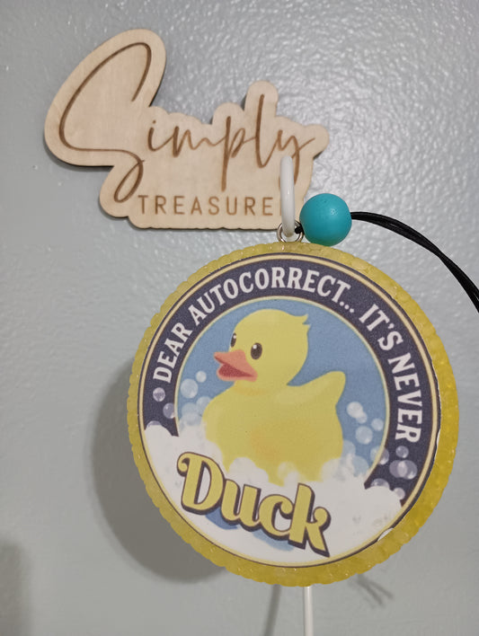Autocorrect, It's never Duck Freshie